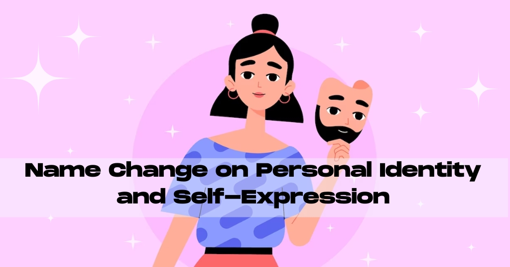 Name Change and the Role of Personal Identity and Self-Expression in India